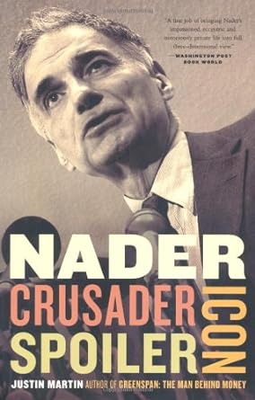 nader crusader spoiler icon 1st edition justin martin 0738208574, 978-0738208572