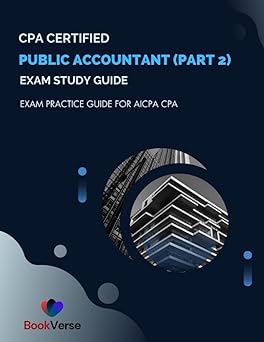 cpa certified public accountant exam study guide exam practice guide for aicpa cpa 1st edition book verse