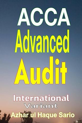 acca advanced audit international variant 1st edition azhar ul haque sario b0cljz665t, 979-8865047353