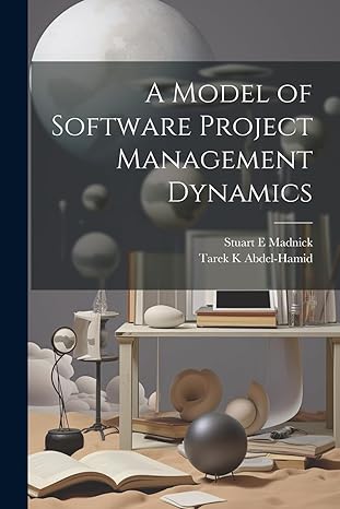 a model of software project management dynamics 1st edition tarek k abdel hamid ,stuart e madnick 1021503541,