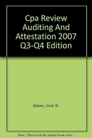 cpa review auditing and attestation 2007 q3 q4 edition 1st edition irvin n gleim ,william a hillison