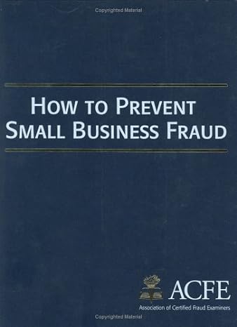 the small business fraud prevention manual 1st edition association of certified fraud examiners ,joseph t