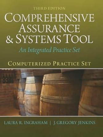 computerized practice set for comprehensive assurance and systems tool 3rd edition laura ingraham ,greg