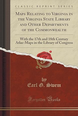 maps relating to virginia in the virginia state library and other departments of the commonwealth with the