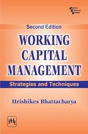 working capital management strategies and techniques 2nd edition bhattacharya 8120336364, 978-8120336360
