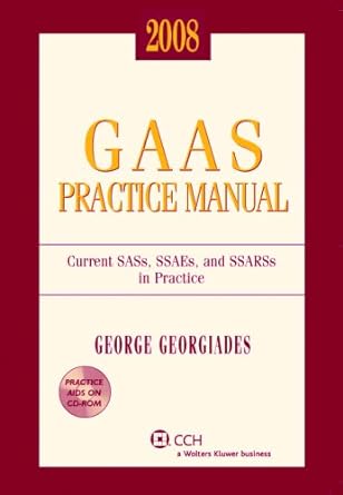 gaas practice manual 2008 current sass ssaes and ssarss in practice 2008th edition george georgiades