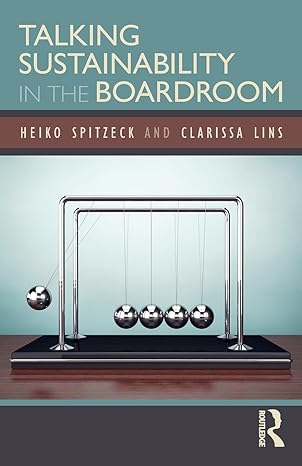talking sustainability in the boardroom 1st edition heiko spitzeck ,clarissa lins 1138495026, 978-1138495029