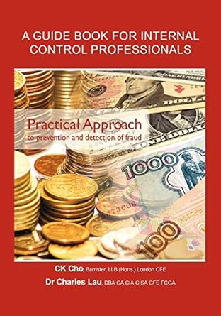 practical approach to prevention and detection of fraud 1st edition c k cho ,charles lau ,matthew seligman