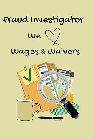 fraud investigator we love wages and waivers 1st edition jodie wood b0cpdtr596