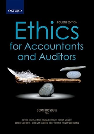 ethics for accountants and auditors 4th edition louise kretzschmar ,frans prinsloo ,korien sander ,jaques