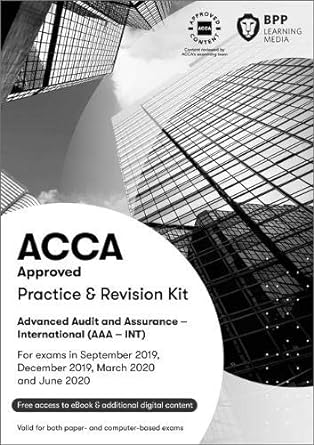 acca advanced audit and assurance practice and revision kit 1st edition bpp learning media 1509724583,