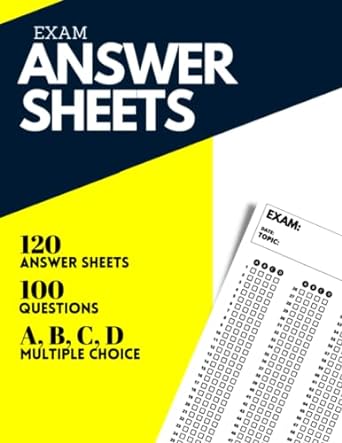 exam answer sheets 120 answer sheets 100 questions multiple choice a b c d 1st edition xapereaude books