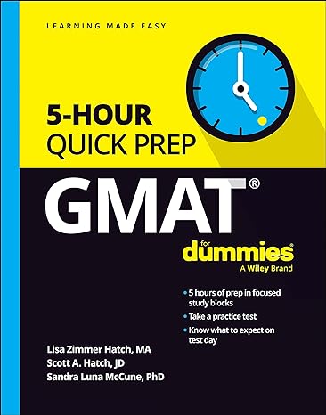 gmat 5 hour quick prep for dummies 1st edition lisa zimmer hatch ,scott a. hatch ,sandra luna mccune