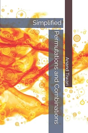 permutations and combinations simplified 1st edition anand tiwari 979-8498305790