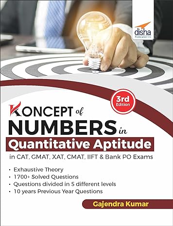 koncepts of numbers in quantitative aptitude in cat gmat xat cmat mat and bank po 1st edition gajendra kumar