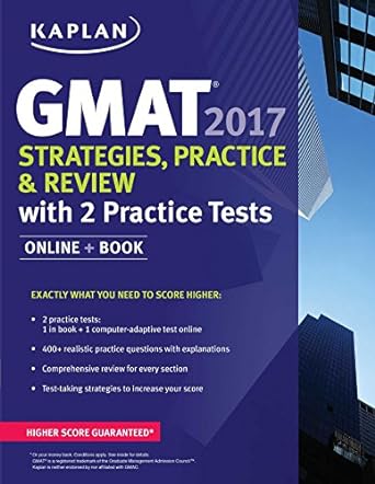 gmat 2017 strategies practice and review with 2 practice tests online + book pap/psc edition kaplan test prep