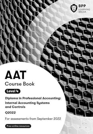 aat internal accounting systems and controls course book 1st edition bpp learning media 1509743936,