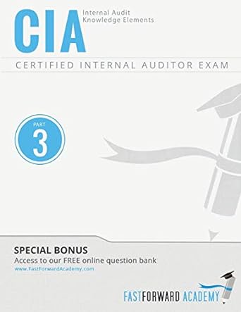 cia exam review course and study guide part 3 internal audit knowledge elements 1st edition llc fast forward