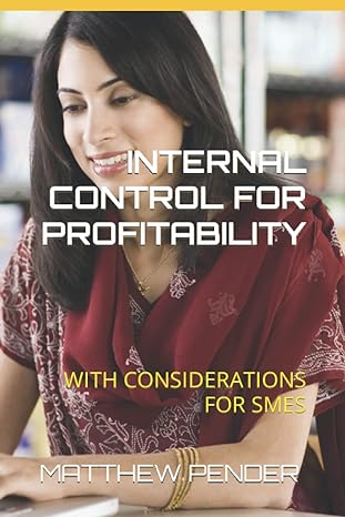 internal control for profitability with considerations for smes 1st edition matthew pender 979-8845690425