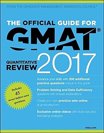 the official guide for gmat quantitative review 2017 with online question bank and exclusive video 1st