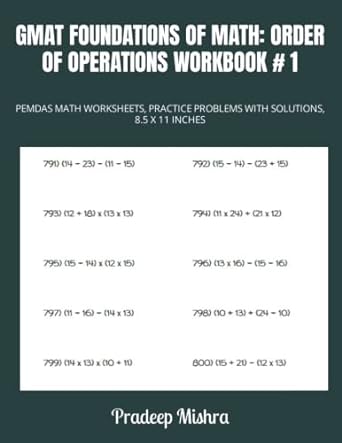 gmat foundations of math order of operations workbook # 1 pemdas math worksheets practice problems with