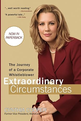 extraordinary circumstances the journey of a corporate whistleblower 1st edition cynthia cooper 0470443316,