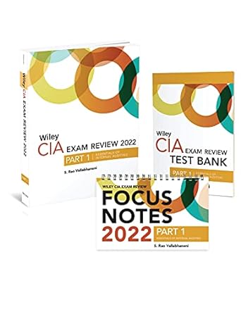 wiley cia 2022 part 1 exam review + test bank + focus notes essentials of internal auditing set 1st edition