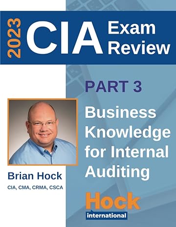 hock certified internal auditor textbook part 3 business knowledge for internal auditing textbooks 1st