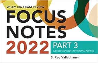 wiley cia 2022 focus notes part 3 business knowledge for internal auditing 1st edition s. rao vallabhaneni