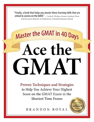 ace the gmat master the gmat in 40 days 1st edition brandon royal 8184958889, 978-8184958881
