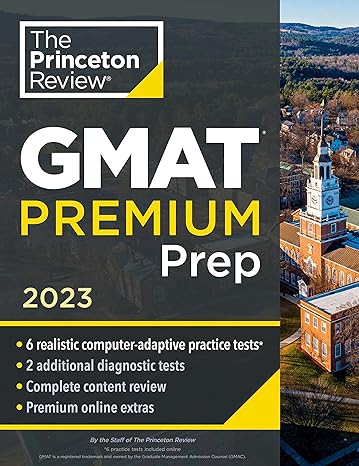 princeton review gmat premium prep 2023 6 computer adaptive practice tests + review and techniques + online
