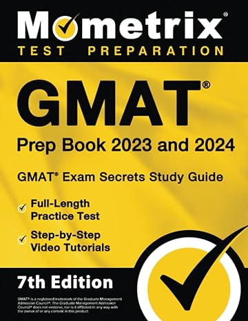 gmat prep book 2023 and 2024 gmat exam secrets study guide full length practice test step by step video