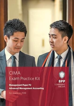 cima p2 advanced management accounting exam practice kit 1st edition  1509715800, 978-1509715800