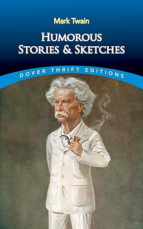 humorous stories and sketches dover edition mark twain 0486292797, 978-0486292793