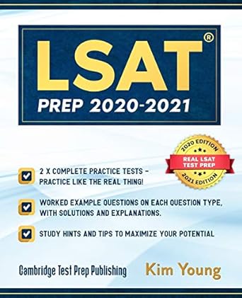 lsat prep 2020 2021 2x complete practice tests worked example questions on each question type with solutions
