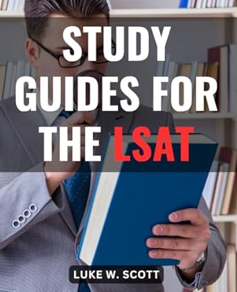 study guides for the lsat the ultimate guide to acing the lsat exam unlocking secrets with expert test prep