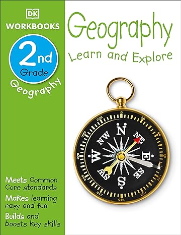 dk workbooks geography second grade learn and explore 1st edition dk 1465428488, 978-1465428486