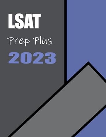 lsat prep plus 2023 study guide strategies practice exams study materials lsat prep plus 1st edition walid