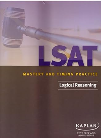 lsat mastery and timing practice logical reasoning 1st edition kaplan b0050ld0ag
