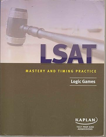 kaplan lsat mastery and timing practice logic games a edition kaplan b004ec9b7i