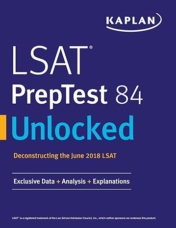 lsat preptest 84 unlocked exclusive data + analysis + explanations 1st edition kaplan test prep 150624713x,