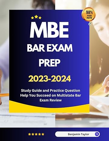 mbe bar exam prep 2023 2024 study guide and practice question help you succeed on multistate bar exam review