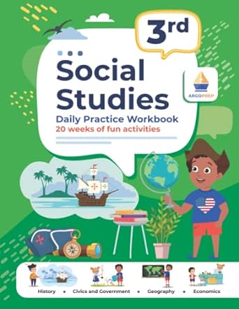 3rd grade social studies daily practice workbook 20 weeks of fun activities history civic and government