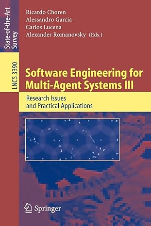 software engineering for multi agent systems iii research issues and practical applications 2005 edition
