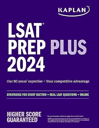 lsat prep plus 2024 strategies for every section + real lsat questions + online 1st edition kaplan test prep