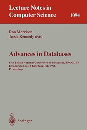 advances in databases 1 british national conference on database bncod 14 edinburgh uk july 3 5 1996