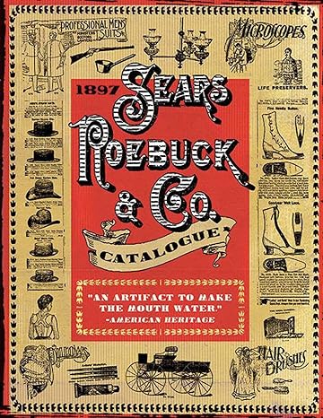 1897 sears roebuck and co catalogue 1st edition roebuck & co. sears 1510735054, 978-1510735057