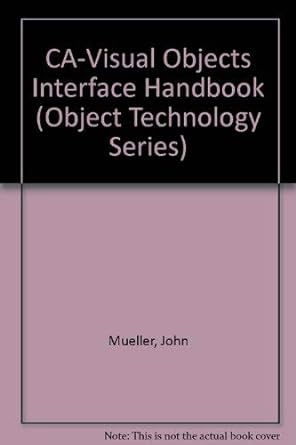 the ca visual objects interface handbook 1st edition john mueller ,brian j. walsh 007912089x, 978-0079120892