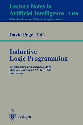 inductive logic programming 8th international conference ilp 98 madison wisconsin usa july 22 24 1998