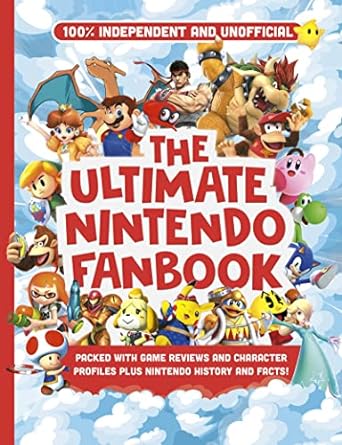 ultimate fanbook nintendo the best nintendo games characters and more 1st edition kevin pettman 1838611657,